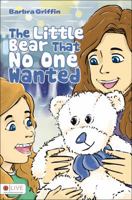 The Little Bear That No One Wanted 1630633690 Book Cover