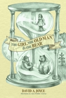 The Girl, The Old Man, and The Bear B0CD3B92W5 Book Cover