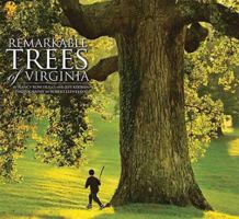 Remarkable Trees of Virginia 0974270725 Book Cover