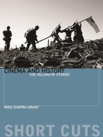 Cinema and History: The Telling of Stories 1905674597 Book Cover