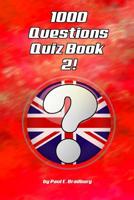 1000 Questions Quiz Book 2! 1727174771 Book Cover