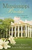 Mississippi Brides (Romancing America) 1624167330 Book Cover