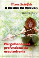 O COQUE DA MEDUSA - VOL. DOIS 6500525817 Book Cover