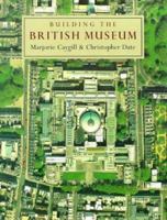 Building the British Museum 0714121649 Book Cover