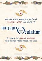 The Oculatum: A Book of Great Insight for Those Who Wish to See 0525947175 Book Cover