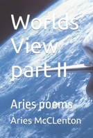 Worlds View part II: Aries poems B0BCS1BLPY Book Cover