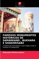 Famosos Monumentos Históricos de Samarkand, Bukhara E Shakhrisabz 6203191930 Book Cover
