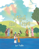 Jesus and Ernie B0CDYQ1P12 Book Cover
