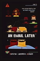 An Email Later (The An Email From Paul Series) B0DZVLG57W Book Cover