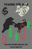 Trading für Alle: Von den Grundlagen bis zur Profitabilität (German Edition) B0CJLCLTLM Book Cover