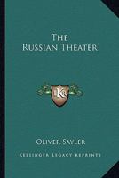 The Russian Theater 1018576703 Book Cover