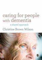 Caring for People with Dementia: A Shared Approach 1412962005 Book Cover
