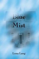 Blue Mist 059529328X Book Cover