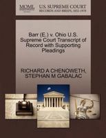 Barr (E.) v. Ohio U.S. Supreme Court Transcript of Record with Supporting Pleadings 127057177X Book Cover