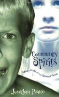 Community Spirits: Infestations on the Spectral Plane 0976547929 Book Cover