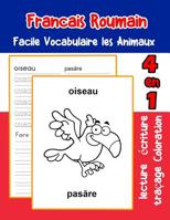 Francais Roumain Facile Vocabulaire les Animaux: De base Fran�ais Roumain fiche de vocabulaire pour les enfants a1 a2 b1 b2 c1 c2 ce1 ce2 cm1 cm2 1073503380 Book Cover