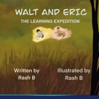 Walt and Eric: Kids learning, lessons , adventure, moral, Story, fun B0C4MPHS31 Book Cover