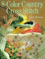 8 Color Country Cross-Stitch 080691288X Book Cover