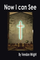 Now I can See B0GQZTPG71 Book Cover