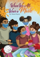 When We All Wear A Mask 1736646516 Book Cover