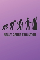 Belly Dance Evolution: Belly Dance Gift - Lined Notebook Journal Featurig a Dancer on a Purple Pink Background 1708452931 Book Cover