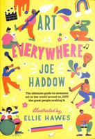 Art is Everywhere 1915235561 Book Cover