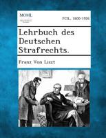 Lehrbuch Des Deutschen Strafrechts 128735985X Book Cover