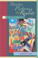 Stories, Pictures and Reality: Two Children Tell 0415397243 Book Cover