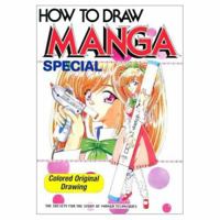 How To Draw Manga Special: Colored Original Drawings (How to Draw Manga) 4889960473 Book Cover