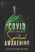 From COVID Psychosis to Spiritual Awakening 1964512034 Book Cover