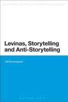 Levinas, Storytelling and Anti-Storytelling 1472581598 Book Cover