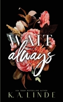 Wait for Always (Special Edition Paperback) 1948427761 Book Cover