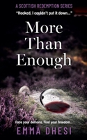 More Than Enough: Face Your Demons, Find Your Freedom (A Scottish Redemption Series) 1068420146 Book Cover