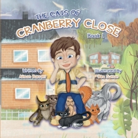 The Cats of Cranberry Close B09GJVX9KQ Book Cover