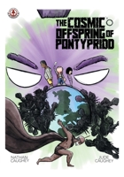 The Cosmic Offspring of Pontypridd 1918052018 Book Cover