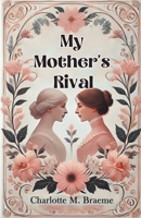 My Mother's Rival 9369076034 Book Cover