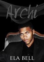 Archi: Mysterious Embrace (The Briants) (Volume 1) 0998641650 Book Cover