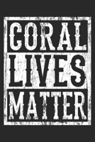 Coral Lives Matter: Tauchen Geschenk F�r Taucher Tauchsport Dina5 Blanko Notizbuch Tagebuch Planer Notizblock Kladde Journal Strazze 1679639498 Book Cover
