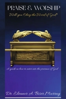 Praise & Worship: Will you obey the Word of God? B0DQSJ31VL Book Cover