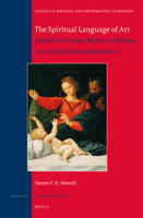 The Spiritual Language of Art: Medieval Christian Themes in Writings on Art of the Italian Renaissance 9004283919 Book Cover