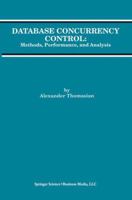 Database Concurrency Control: Methods, Performance, and Analysis 144195161X Book Cover