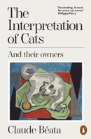 The Interpretation of Cats: And Their Owners 1802065008 Book Cover
