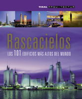 Rascacielos: Los 101 edificios más altos del mundo (Arquitectum) 8499281044 Book Cover