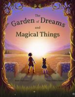 The Garden of Dreams and Magical Things B0DV47NDT2 Book Cover