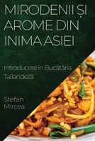 Mirodenii și Arome din Inima Asiei: Introducere în Bucătăria Tailandeză 1835501141 Book Cover