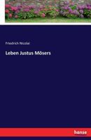 Leben Justus Mosers 1017623201 Book Cover