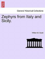 Zephyrs From Italy And Sicily 1240927959 Book Cover