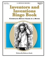 Inventors and Inventions Bingo Book: Complete Bingo Game In A Book 0873864255 Book Cover