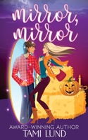 Mirror, Mirror 1719867437 Book Cover