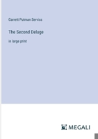 The Second Deluge: in large print 3387325916 Book Cover